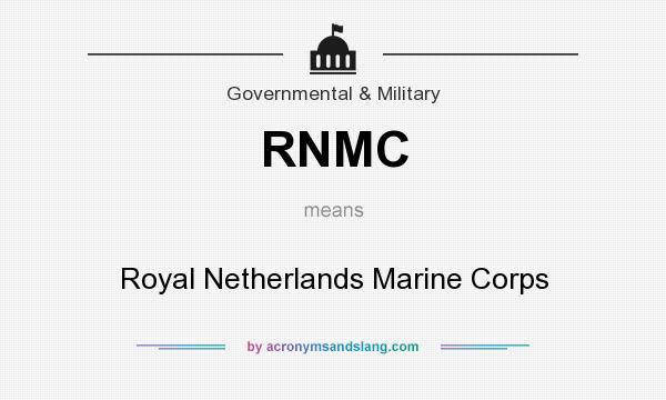 What does RNMC mean? It stands for Royal Netherlands Marine Corps
