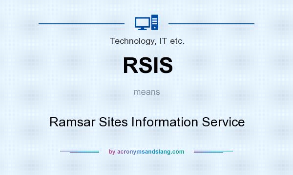 What does RSIS mean? It stands for Ramsar Sites Information Service