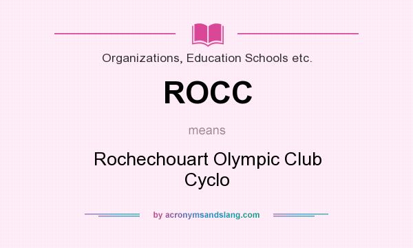 What does ROCC mean? It stands for Rochechouart Olympic Club Cyclo