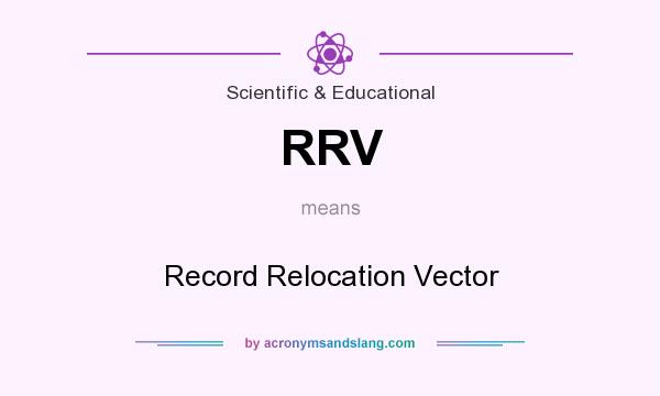 What does RRV mean? It stands for Record Relocation Vector