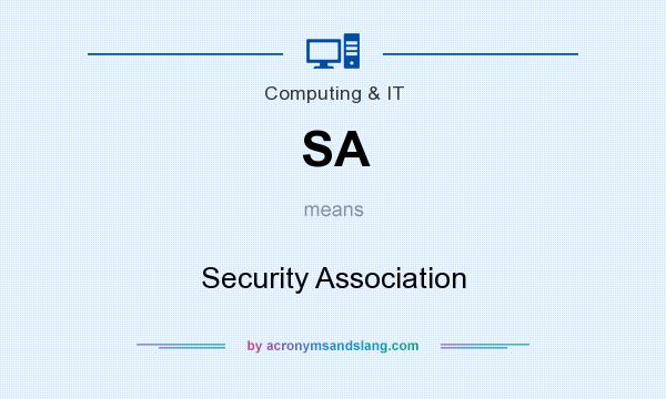 What does SA mean? It stands for Security Association