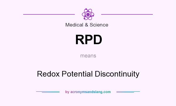 What does RPD mean? It stands for Redox Potential Discontinuity