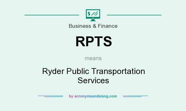 What does RPTS mean? It stands for Ryder Public Transportation Services