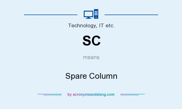 What does SC mean? It stands for Spare Column