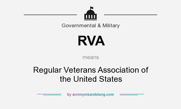 What does RVA mean? It stands for Regular Veterans Association of the United States