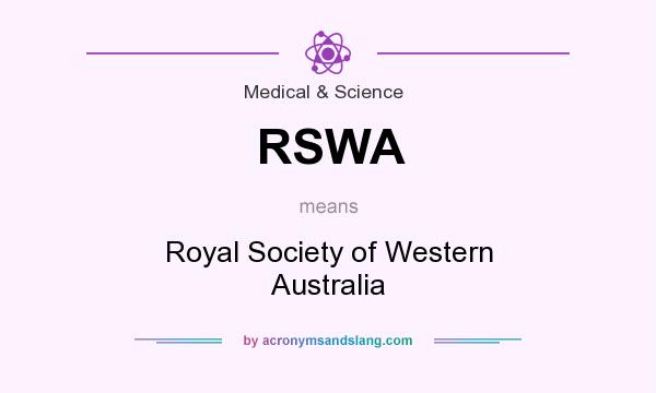 What does RSWA mean? It stands for Royal Society of Western Australia