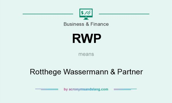 What does RWP mean? It stands for Rotthege Wassermann & Partner