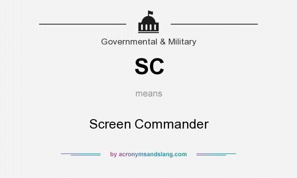 What does SC mean? It stands for Screen Commander