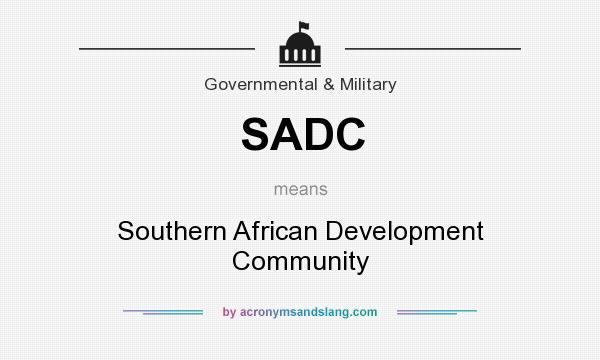 What does SADC mean? It stands for Southern African Development Community