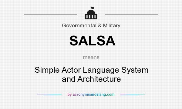 What does SALSA mean? It stands for Simple Actor Language System and Architecture