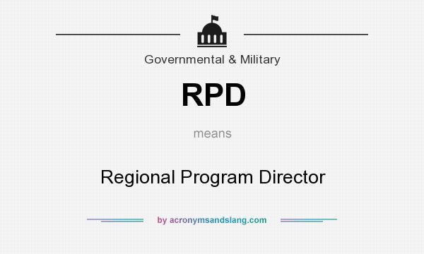 What does RPD mean? It stands for Regional Program Director