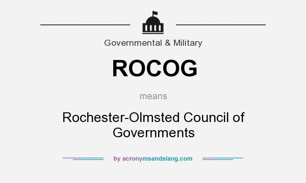 What does ROCOG mean? It stands for Rochester-Olmsted Council of Governments