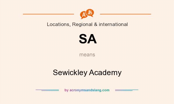 What does SA mean? It stands for Sewickley Academy