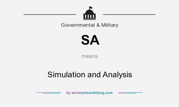 What does SA mean? It stands for Simulation and Analysis