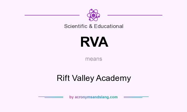 What does RVA mean? It stands for Rift Valley Academy