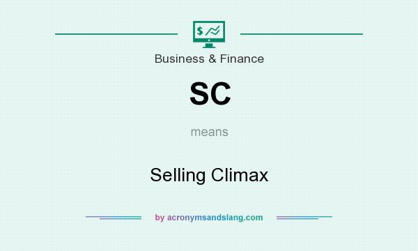 What does SC mean? It stands for Selling Climax