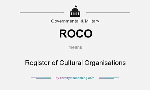 What does ROCO mean? It stands for Register of Cultural Organisations