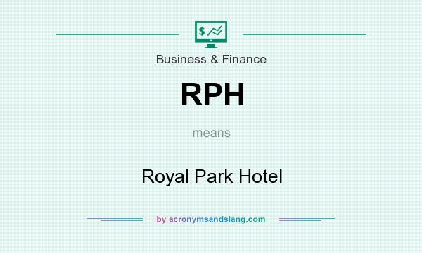 What does RPH mean? It stands for Royal Park Hotel