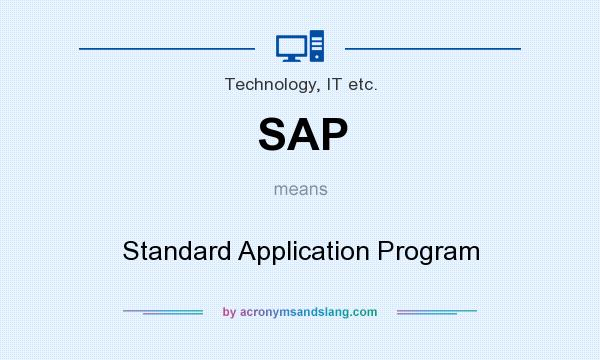 What does SAP mean? It stands for Standard Application Program