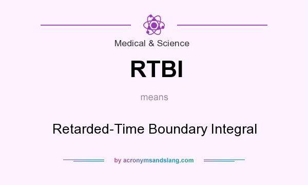 What does RTBI mean? It stands for Retarded-Time Boundary Integral