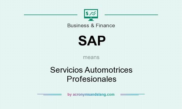 What does SAP mean? It stands for Servicios Automotrices Profesionales