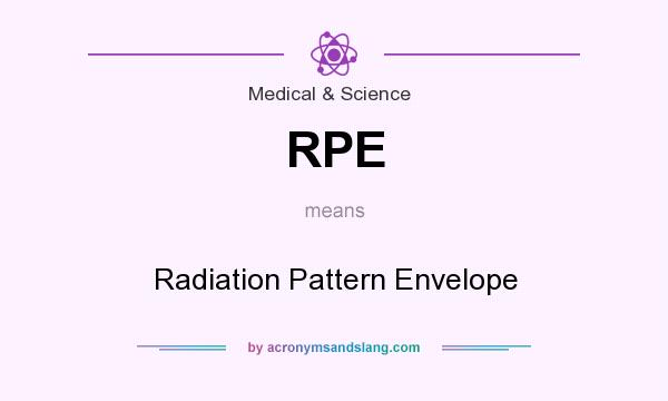 What does RPE mean? It stands for Radiation Pattern Envelope