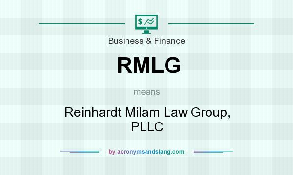 What does RMLG mean? It stands for Reinhardt Milam Law Group, PLLC