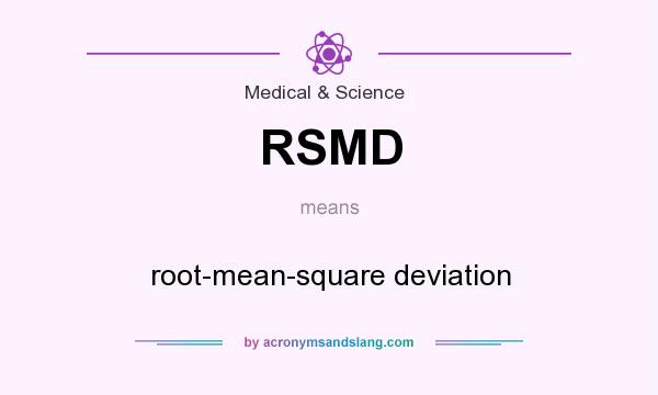 What does RSMD mean? It stands for root-mean-square deviation