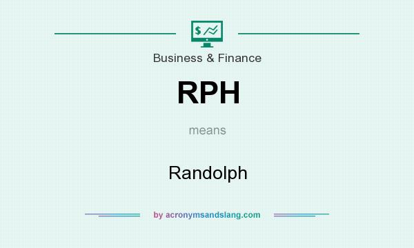 What does RPH mean? It stands for Randolph