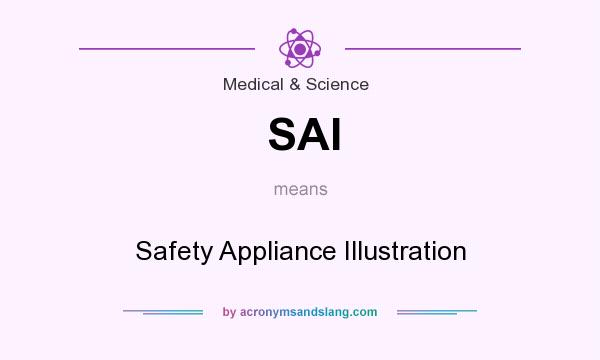 What does SAI mean? It stands for Safety Appliance Illustration