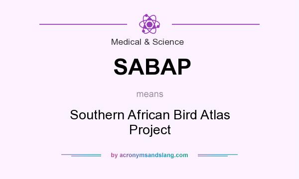 What does SABAP mean? It stands for Southern African Bird Atlas Project