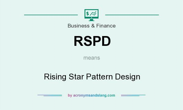 What does RSPD mean? It stands for Rising Star Pattern Design