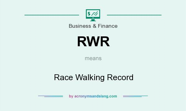 What does RWR mean? It stands for Race Walking Record