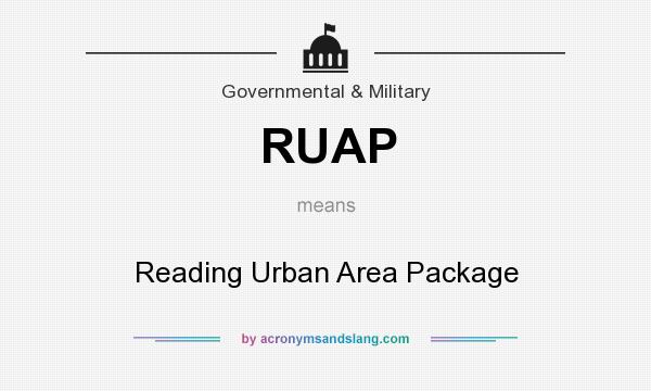 What does RUAP mean? It stands for Reading Urban Area Package