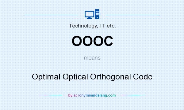 What does OOOC mean? It stands for Optimal Optical Orthogonal Code