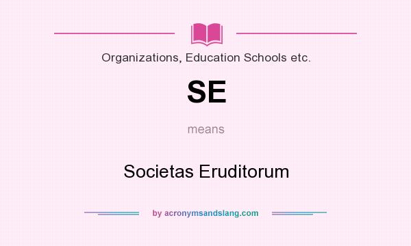 What does SE mean? It stands for Societas Eruditorum