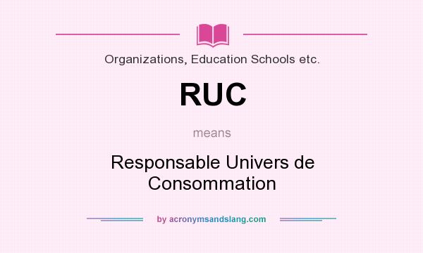 What does RUC mean? It stands for Responsable Univers de Consommation