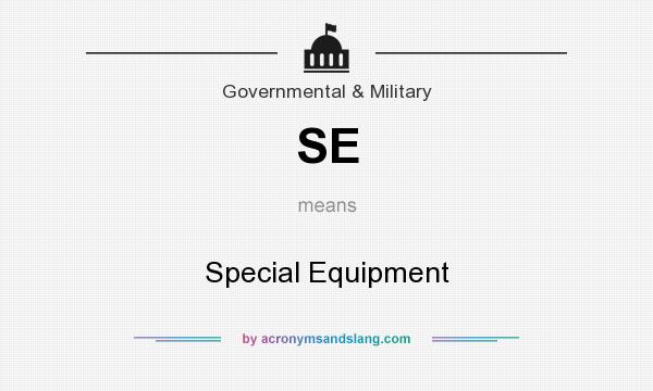 What does SE mean? It stands for Special Equipment