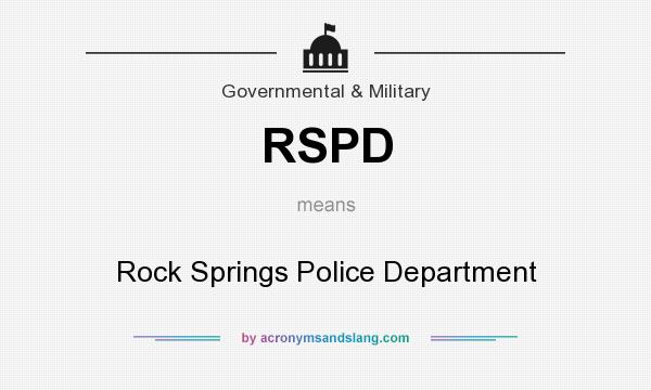 What does RSPD mean? It stands for Rock Springs Police Department