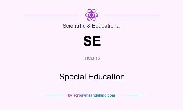 What does SE mean? It stands for Special Education