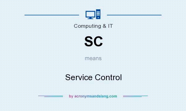What does SC mean? It stands for Service Control