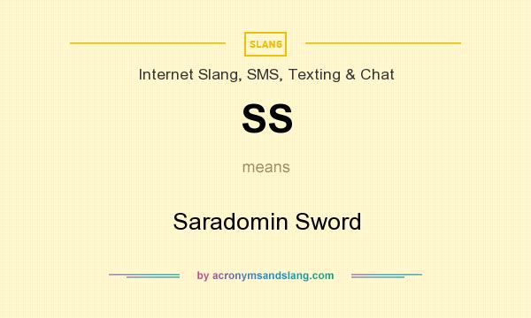 What does SS mean? It stands for Saradomin Sword
