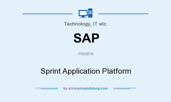 What does SAP mean? It stands for Sprint Application Platform