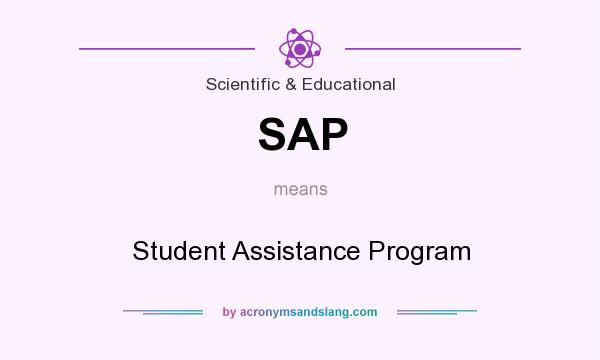 What does SAP mean? It stands for Student Assistance Program