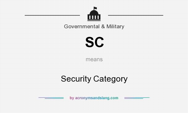 What does SC mean? It stands for Security Category