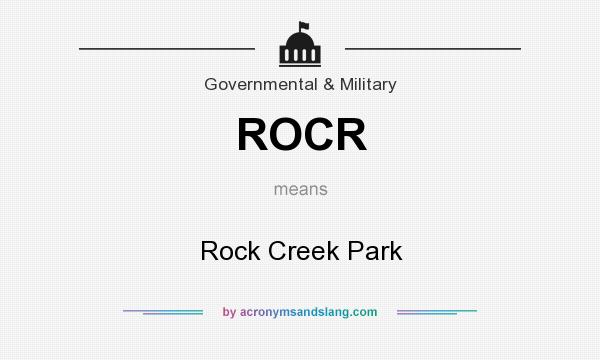 What does ROCR mean? It stands for Rock Creek Park