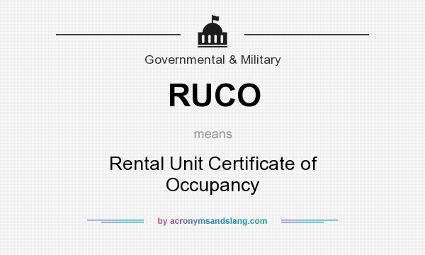 What does RUCO mean? It stands for Rental Unit Certificate of Occupancy