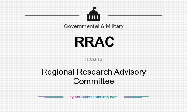 What does RRAC mean? It stands for Regional Research Advisory Committee