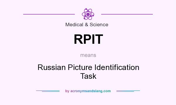 What does RPIT mean? It stands for Russian Picture Identification Task
