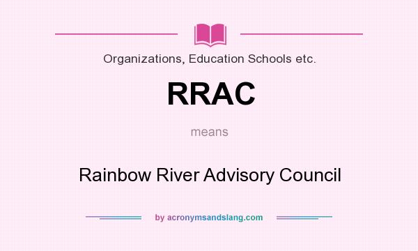 What does RRAC mean? It stands for Rainbow River Advisory Council
